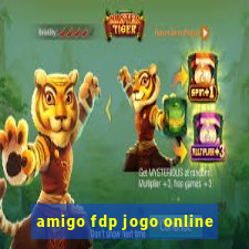 amigo fdp jogo online